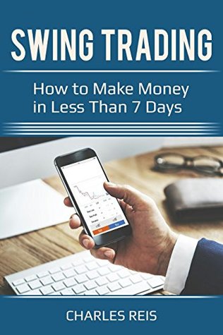 9f3d0] ~D.o.w.n.l.o.a.d* Swing Trading: How to Make Money in Less Than 7 Days - Charles Reis %PDF@