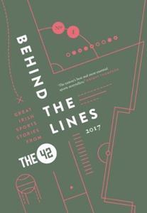 [0dcf6] @Download! Behind Behind the Lines: Great Irish Sports Stories from The42 - Adrian Russell #e.P.u.b!