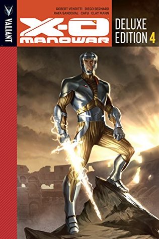 [f5a1a] @R.e.a.d~ X-O Manowar Deluxe Edition Book 4 (X-O Manowar - Robert Venditti *e.P.u.b^