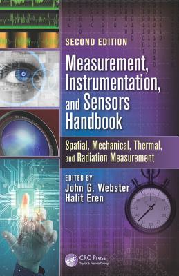 [ebc17] ^R.e.a.d% !O.n.l.i.n.e! Measurement, Instrumentation, and Sensors Handbook, Second Edition: Spatial, Mechanical, Thermal, and Radiation Measurement - John G. Webster ^ePub@