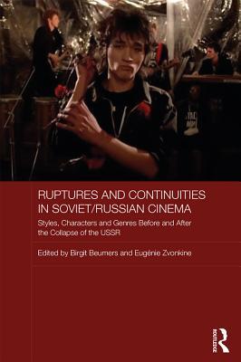 914c4] *D.o.w.n.l.o.a.d% Ruptures and Continuities in Soviet/Russian Cinema: Styles, Characters and Genres Before and After the Collapse of the USSR - Birgit Beumers %ePub~