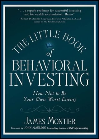 [90b99] #R.e.a.d! *O.n.l.i.n.e~ The Little Book of Behavioral Investing: How Not to Be Your Own Worst Enemy - James Montier %ePub~
