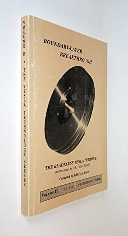 [be06c] #Full# *Download~ Boundary-Layer Breakthrough (The Bladeless Tesla Turbine, Volume II The Tesla Technology Series) - Jeffery A. Hayes %P.D.F~