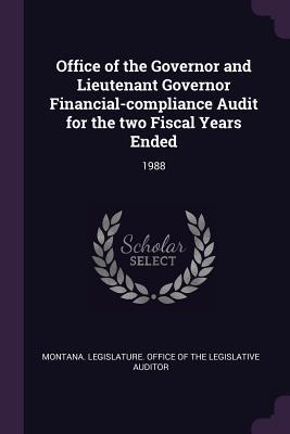 [2f3a0] %F.u.l.l.* !D.o.w.n.l.o.a.d! Office of the Governor and Lieutenant Governor Financial-Compliance Audit for the Two Fiscal Years Ended: 1988 - Montana Legislature Office of the Legi !ePub@