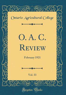 [fbc08] %Read~ O. A. C. Review, Vol. 33: February 1921 (Classic Reprint) - Ontario Agricultural College *ePub*