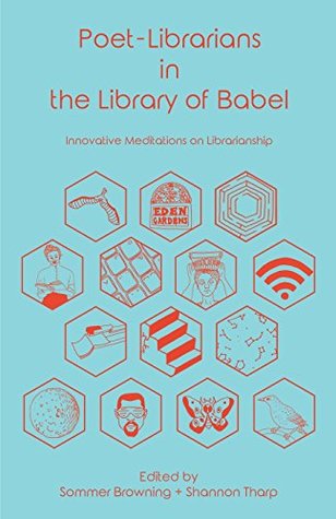 [2bf32] ^F.u.l.l.@ %D.o.w.n.l.o.a.d^ Poet-Librarians in the Library of Babel: Innovative Meditations on Librarianship - Shannon Tharp #P.D.F!