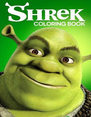 [6c627] ^Full# @Download% Shrek Coloring Book: Coloring Book for Kids and Adults with Fun, Easy, and Relaxing Coloring Pages - Nick Onopko @e.P.u.b^