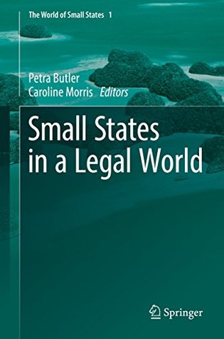 [59916] ~F.u.l.l.^ %D.o.w.n.l.o.a.d* Small States in a Legal World (The World of Small States) - Petra Butler %P.D.F%