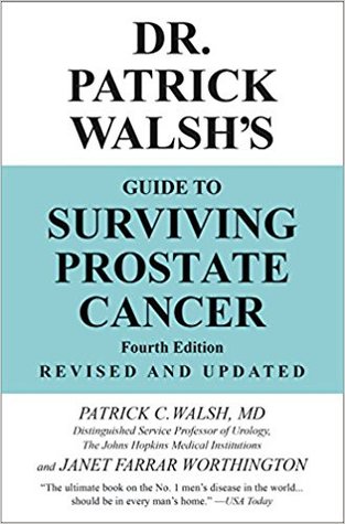 [6982b] @F.u.l.l.* @D.o.w.n.l.o.a.d# Dr. Patrick Walsh's Guide to Surviving Prostate Cancer - Janet Farrar Worthington *P.D.F%