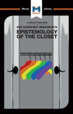 [20af6] ^R.e.a.d~ @O.n.l.i.n.e* Eve Kosofsky Sedgwick's Epistemology of the Closet - Christien Garcia %P.D.F%