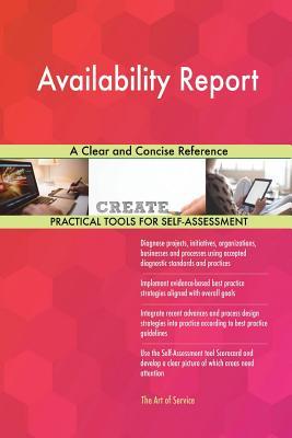 [77add] !R.e.a.d^ *O.n.l.i.n.e^ Availability Report A Clear and Concise Reference - Gerardus Blokdyk !e.P.u.b@