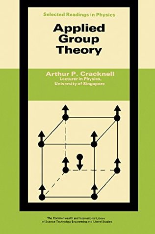 [d4c38] ~R.e.a.d^ Applied Group Theory: Selected Readings in Physics - Arthur P. Cracknell ~P.D.F^