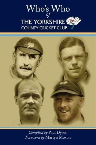 [ef8b1] *R.e.a.d% Who's Who of The Yorkshire County Cricket Club - Paul Dyson !ePub!