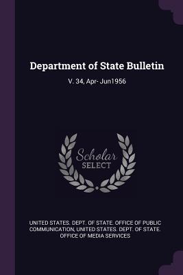 89cd7] @D.o.w.n.l.o.a.d@ Department of State Bulletin: V. 34, Apr- Jun1956 - United States Dept of State Office of *PDF%
