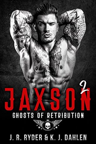 [424c7] @R.e.a.d@ Jaxson 2: Ghosts of Retribution - Black Devils MC Book #2 - J.R. Ryder ^e.P.u.b!