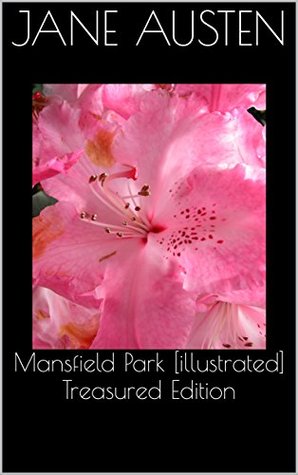 [e3c95] *Read* *Online# Mansfield Park [illustrated] Treasured Edition - Jane Austen #ePub!