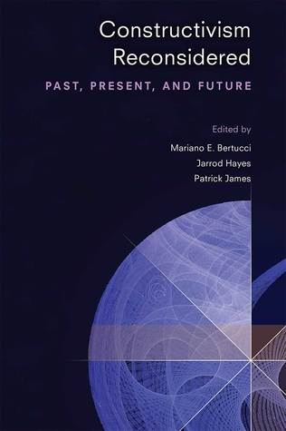[16495] *F.u.l.l.@ ~D.o.w.n.l.o.a.d# Constructivism Reconsidered: Past, Present, and Future - Patrick James ~P.D.F%