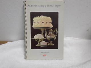 67c50] ~D.o.w.n.l.o.a.d~ The cooking of Vienna's empire : recipes (Foods of the world) - Joseph Wechsberg %PDF#