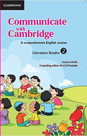 [974ef] %R.e.a.d% %O.n.l.i.n.e% Communicate with Cambridge Literature Reader Level 2 - C.L.N. Prakash ^ePub~