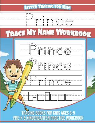 [60d67] *Download~ Prince Letter Tracing for Kids Trace My Name Workbook: Tracing Books for Kids Ages 3 - 5 Pre-K & Kindergarten Practice Workbook - Yolie Davis ~ePub#