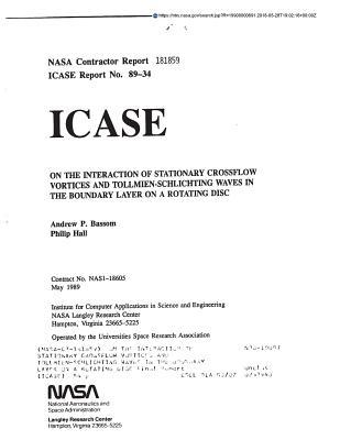 [c9b24] ~Download~ On the Interaction of Stationary Crossflow Vortices and Tollmien-Schlichting Waves in the Boundary Layer on a Rotating Disc - National Aeronautics and Space Administration *PDF~