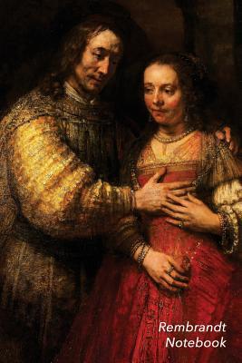 [6a106] ^F.u.l.l.! @D.o.w.n.l.o.a.d% Rembrandt Notebook: The Jewish Bride Journal 100-Page Beautiful Lined Art Notebook 6 X 9 Artsy Journal Notebook (Art Masterpieces) -  *ePub@