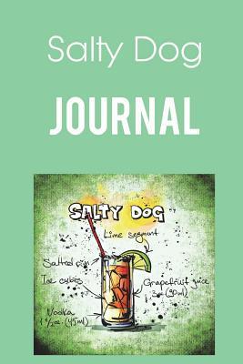 [2bc61] #R.e.a.d~ Salty Dog Journal: 6 X 9 200 Pages (100 Sheets) Handbag Size Undated Lined -  !e.P.u.b~