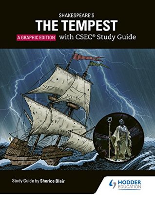 [4e75a] #R.e.a.d! Shakespeare's The Tempest: A Graphic Edition with CSEC Study Guide - Sherice Blair ^e.P.u.b%