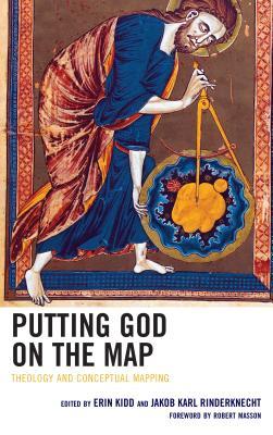 [99ec0] *F.u.l.l.~ @D.o.w.n.l.o.a.d% Putting God on the Map: Theology and Conceptual Mapping - Erin Kidd ~e.P.u.b!