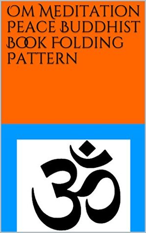 [51ca2] !F.u.l.l.# #D.o.w.n.l.o.a.d^ Om Meditation Peace Buddhist Book Folding Pattern - North Star #P.D.F%