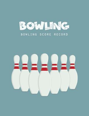 [b8149] %R.e.a.d~ !O.n.l.i.n.e% Bowling Score Record: Bowling Game Record Book, Bowler Score Keeper, Strikes and Spares That You and Your Bowling Companions Roll, 100 Pages - Narika Publishing ~PDF@