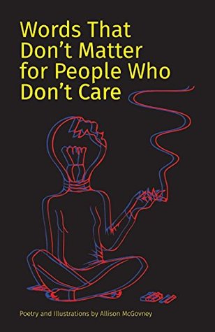 [c836c] #Read^ !Online% Words That Don't Matter for People Who Don't Care - Allison McGovney %ePub@