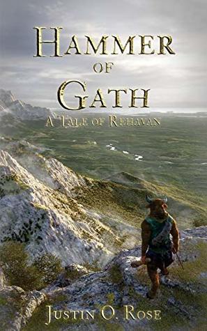 [c888b] #Read! ~Online% Hammer of Gath: A Tale of Rehavan (Tales of Rehavan) (Volume 2) - Justin O Rose @ePub%