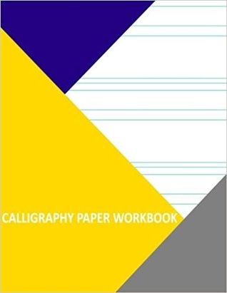 [2ab78] ~R.e.a.d# #O.n.l.i.n.e! Calligraphy Paper Workbook: .14 Broad - Narrow Lines -  %PDF*