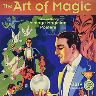 [c64b2] %Full! %Download% The Art of Magic 2019 Wall Calendar: Extraordinary Vintage Magician Posters -  ~PDF#