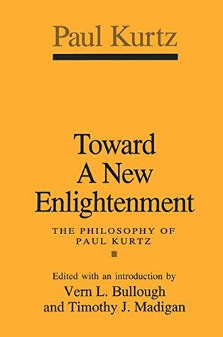 [eee11] #R.e.a.d% Toward a New Enlightenment: Philosophy of Paul Kurtz - Paul Kurtz !PDF%