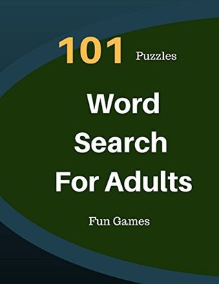[80899] #Download! 101 Puzzles Word Search For Adults Fun Games: Circle Word Searches to Challenge Brain Games Brain A Word Games Easy and Advanced Large Print Have Fun Team 101 Puzzles Word Volume 1 - Kecia Shoen ~PDF~