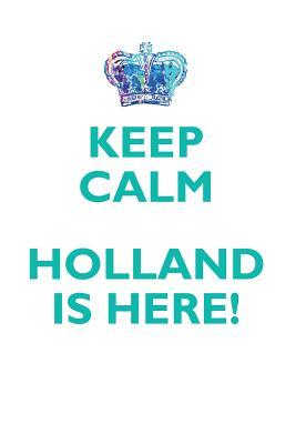 15744] %D.o.w.n.l.o.a.d* KEEP CALM, HOLLAND IS HERE AFFIRMATIONS WORKBOOK Positive Affirmations Workbook Includes: Mentoring Questions, Guidance, Supporting You - Affirmations World ^P.D.F*