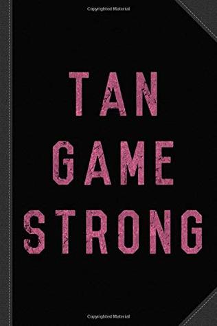 [f9362] #Full! #Download^ Tan Game Strong Journal Notebook: Blank Lined Ruled For Writing 6x9 120 Pages -  #PDF%