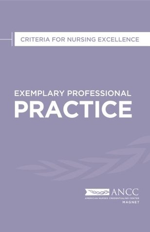 [ab60a] !Read~ Exemplary Professional Practice: Criteria for Nursing Excellence - AMERICAN NURSES CREDENTIALING CENTER !ePub~