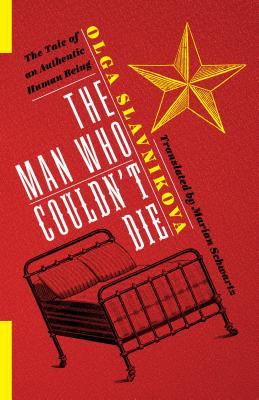 [c05cd] ^Read* The Man Who Couldn't Die: The Tale of an Authentic Human Being - Olga Slavnikova ~P.D.F*