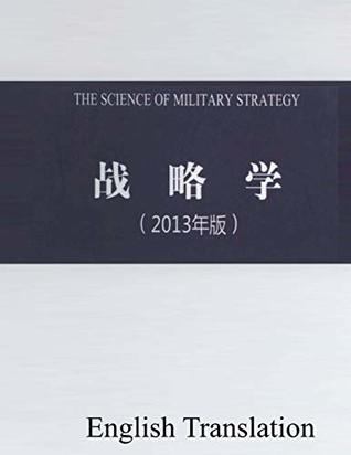 [5d1aa] *R.e.a.d^ !O.n.l.i.n.e! The Science of Military Strategy 2013: (English Translation) - Chinese Academy of Military Science !P.D.F*