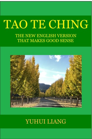 [587a6] %F.u.l.l.* %D.o.w.n.l.o.a.d! Tao Te Ching: The New English Version That Makes Good Sense - Yuhui Liang #P.D.F%
