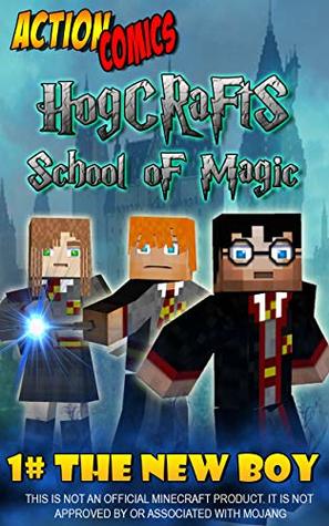 8ccab] ~D.o.w.n.l.o.a.d% Hogcrafts School of Magic: Chapter One: The New Boy - Anneline Kinnear ~e.P.u.b#