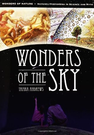 [ddc86] #R.e.a.d! #O.n.l.i.n.e@ Wonders of the Sky (Wonders of Nature: Natural Phenomena in Science and Myth) - Tamra Andrews ~P.D.F^