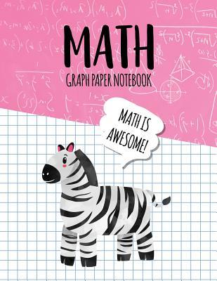[54def] @Read# Math Graph Paper Notebook: Blank Graph Note Book Pages - Zebra Pink Equations -  @ePub~