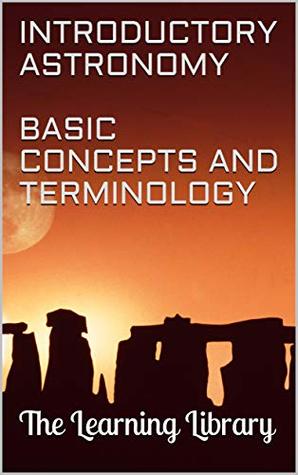 [45a55] %F.u.l.l.~ @D.o.w.n.l.o.a.d^ The Learning Library: Introductory Astronomy: Basic Concepts and Terminology - Prodigy Books ~PDF!