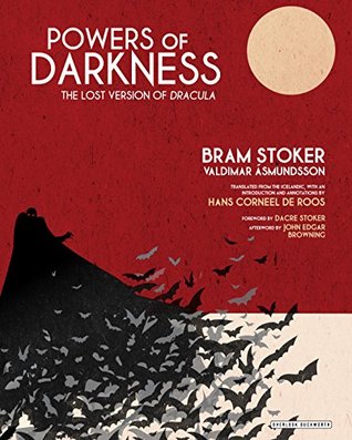 [14ccf] ~R.e.a.d* #O.n.l.i.n.e~ Powers of Darkness: The Lost Version of Dracula - Bram Stoker !ePub@