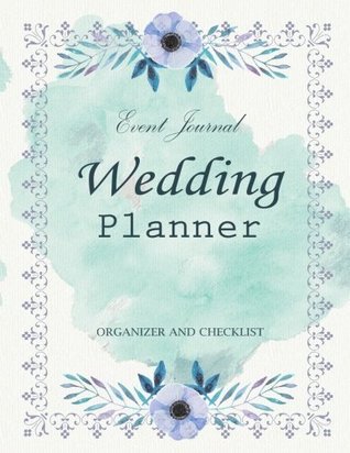[33084] *Download! Wedding Planner: My Wedding Event Journal Organizer & Checklist Budget Savvy Marriage Calendar Book (Wedding Planner Journal) (Volume 5) - Jasmine Books #P.D.F%