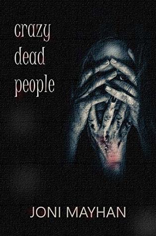 [2d62c] ~R.e.a.d~ !O.n.l.i.n.e* Crazy Dead People (Shelby & Fugly Paranormal Thriller Book 1) - Joni Mayhan %ePub~